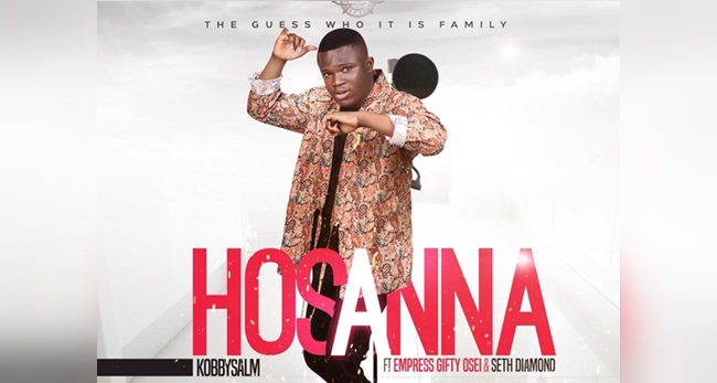 KobbySalm releases Hosanna featuring Empress Gifty Osei & Seth Diamond