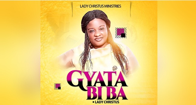 Lady Christus - Gyata Bi Ba music download