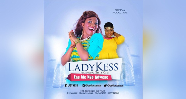 Lady Kess ft Gifty Osei - Enime Nye Adwen