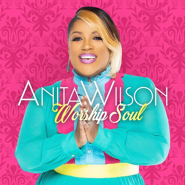 Anita Wilson Reacquires Full Ownership Of Album 
