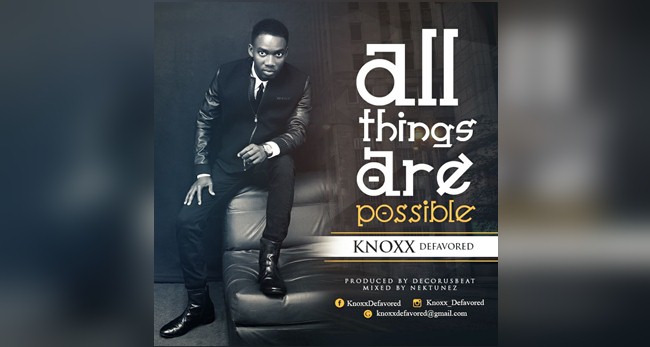 Knoxx - All Things Are Possible (Music Download)