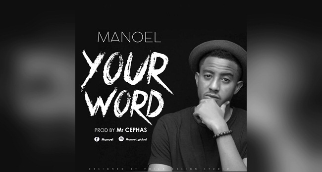 Manoel - Your Word (@manoelmog) (Music Download)