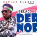 Belac 360 – Der Nor (Prod By Replay Planet) (Music Download)