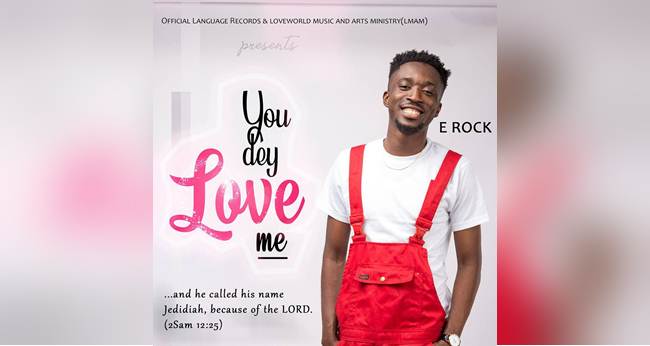 Erock - You Dey Love Me