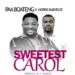 Paa Boateng ft Morris Babyface – Sweestest Carol (Music Download)
