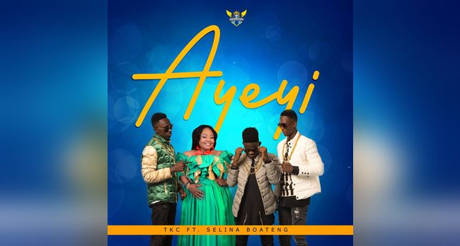TKC ft Selina Boateng -Ayeyi (@chara_tkc) (Music Download)