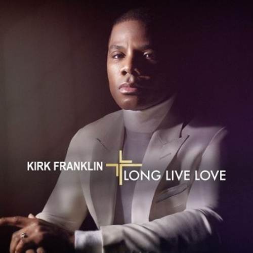 Kirk Franklin Reveals Details of New Album 'Long Live Love'