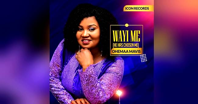 Ohemaa Mavis to Release Second Album, ‘Wayi Me’ (He has Chosen Me)