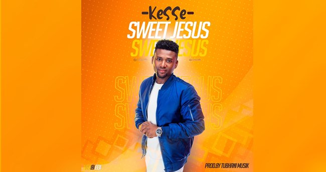 Kesse - Sweet Jesus