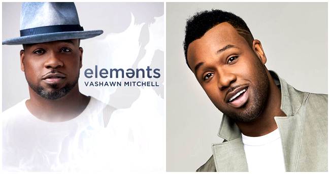 Vashawn Mitchell’s Anticipated New Album Elements Now Available