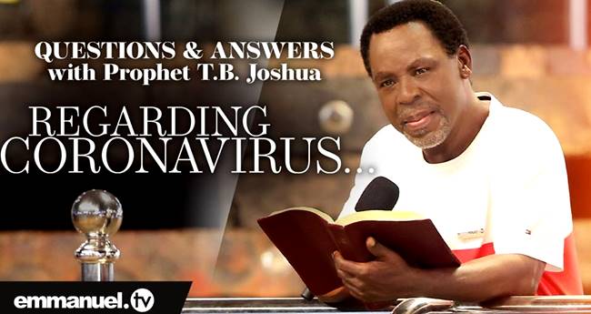 Questions & Answers With Prophet Tb Joshua Regarding Coronavirus