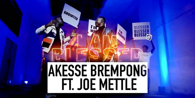 Akesse Brempong ft Joe Mettle - Blessed (Official Music Video)