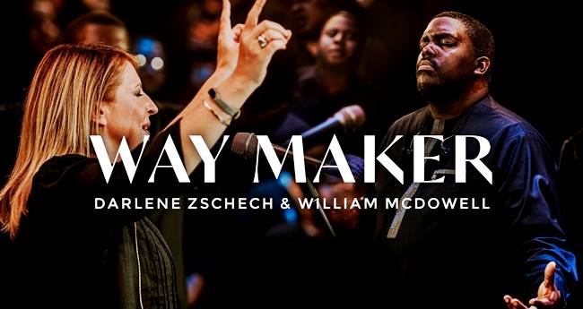 Darlene Zschech & William McDowell – Way Maker (Official Live Video)