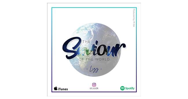 Lizz – “The Saviour of the World” + Lyric Video | @Lizzdk