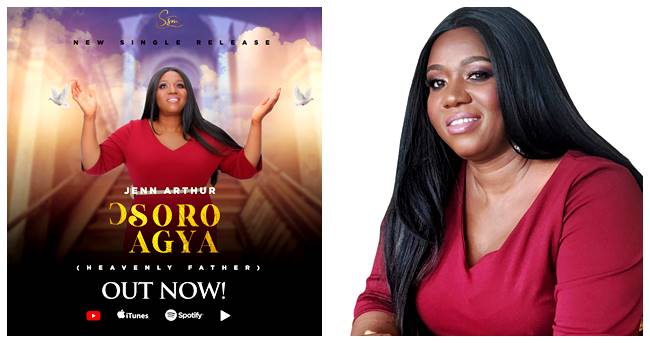 Jenn Arthur offers up a Brand New Song Titled “Osoro Agya”