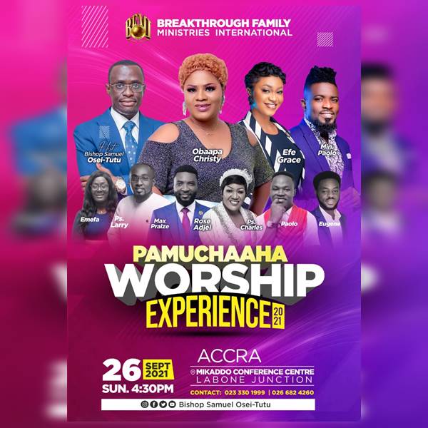 ‘Bishop Samuel Osei-Tutu’s Pamuchaaha Worship Experience 2021’: Obaapa Christy, Efe Grace, Others Set to Rock!