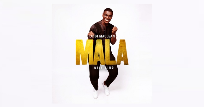 Luigi Maclean – Mala (I Will Sing) (Music Download)