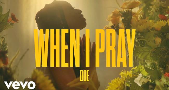 DOE - When I Pray [Official Music Video]