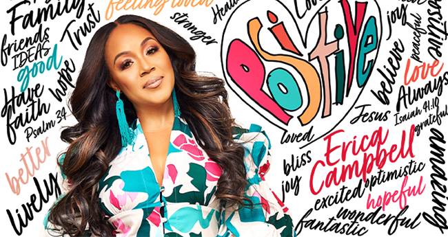 Erica Campbell Releases Empowering Video & Single “Positive”