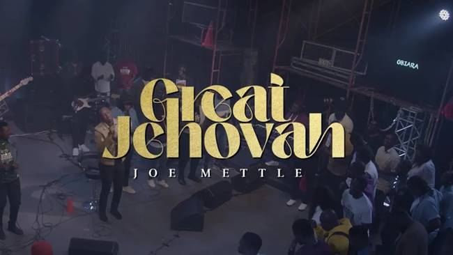 Joe Mettle - Great Jehovah (Official Music Video)
