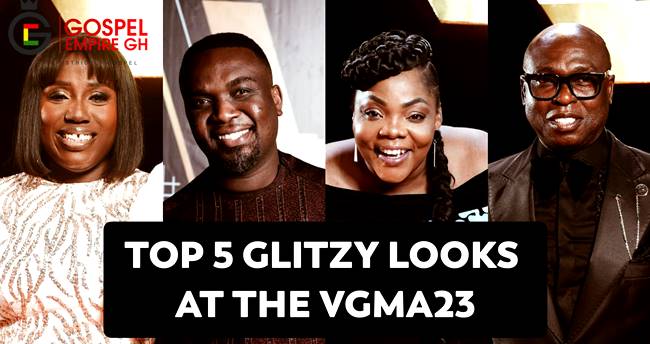 #GospelEmpireWired: Top 5 Glitzy Looks At The 23rd Vodafone Ghana Music Awards (VGMA23)