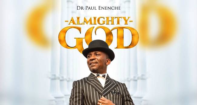 Dr. Paul Enenche - Almighty God (Music Release)