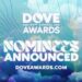 53rd Annual GMA Dove Awards Nominees Announced