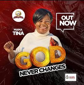 Mama Tina - God Never Changes