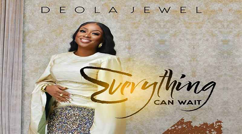 Deola Jewel premiers Everything Can Wait Music Video.