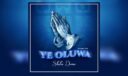 Shola Demo – Ye Oluwa (Music Download)