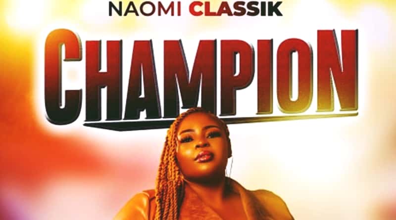 Naomi Classik – Champion (Music Download)