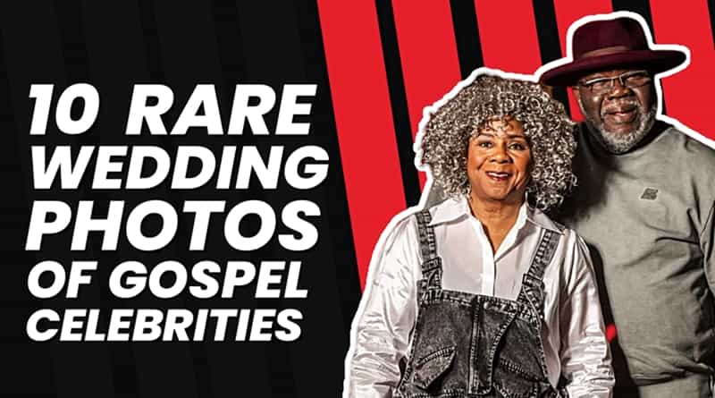 10 Rare Wedding Photos of Gospel Celebrities