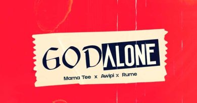 Mama Tee, Awipi and Rume - God Alone (Official Music Video)
