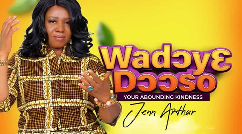 Jenn Arthur - Wadoye Dooso (Your Abounding Kindness) (Music Download)