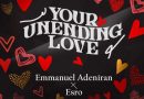 Emmanuel Adeniran Ft. EsRo - Your Unending Love (Music Download)