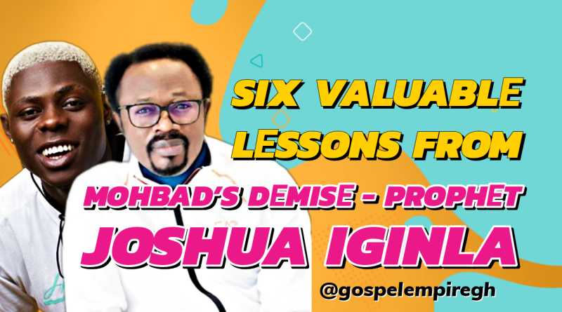 Six Valuable Lessons From Mohbad's Demise - Prophet Joshua Iginla