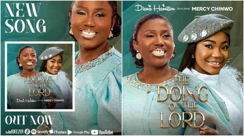 Diana Hamilton ft. Mercy Chinwo - The Doing Of The Lord (Official Music Video)