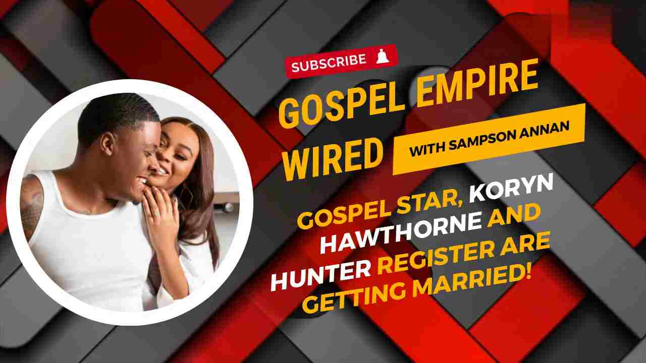 Gospel Singer Koryn Hawthorne And Hunter Register Are Getting Married